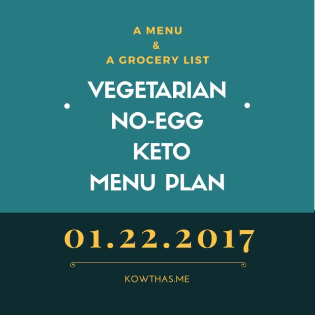 NoEgg Keto Menu Plan for Vegetarians