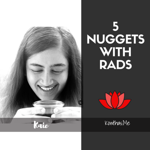 What makes a woman believe what she does, and follow her heart and convictions, On 5 Nuggets with Rads on Instagram - Meet Kaie