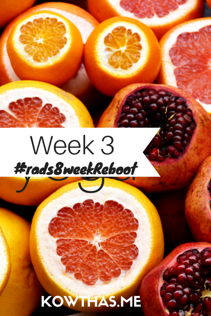 Week 3 of the 8 week Summer Reboot challenge on the blog. Be slow, be sure and be successful! 